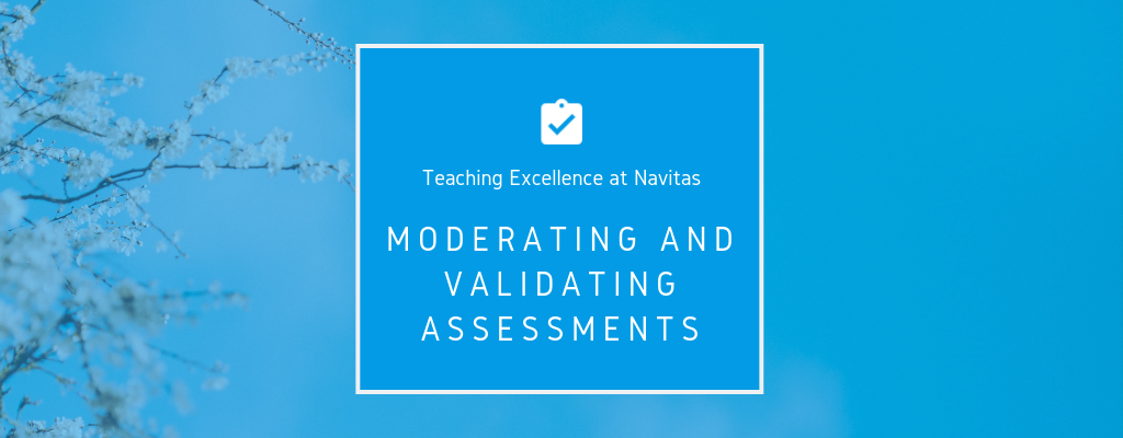 Moderating and vlidating assessments