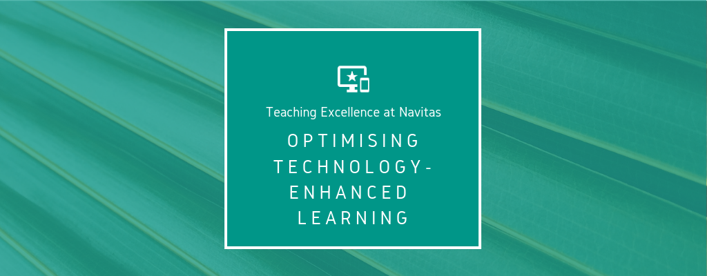 Optimising technology-enhanced learning