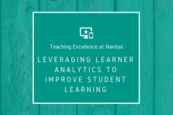 Leveraging learner analytics to improve student learn 3