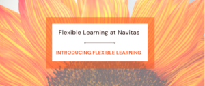 intro to flexible learning