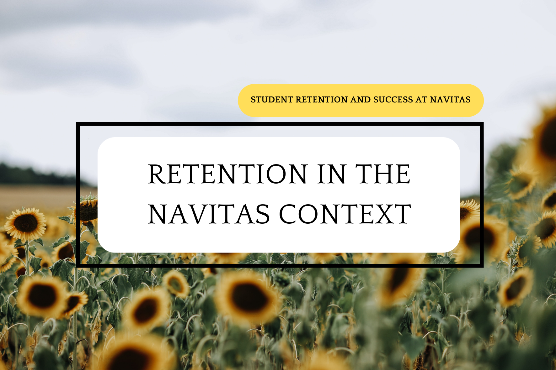 Retention in the Navitas Context: Supporting student retention and success